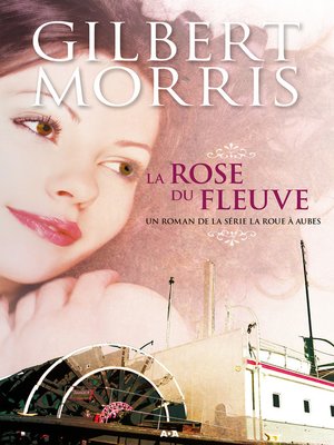 cover image of La rose du fleuve